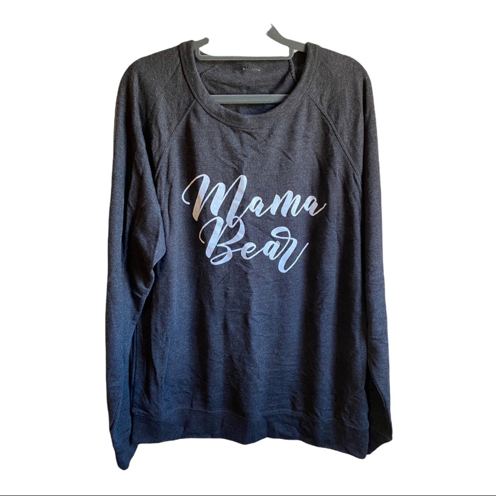 Mama Bear Sweatshirt. EUC.